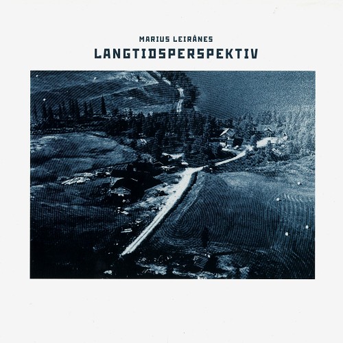 MARIUS LEIRANES / LANGTIDSPERSPEKTIV: LIMITED WHITE COLOURED VINYL