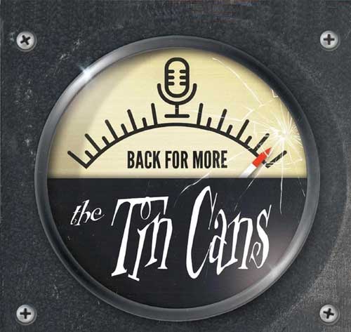 TIN CANS / ティン・カンズ / BACK FOR MORE (LP) 