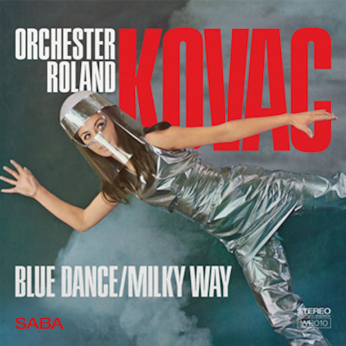 ROLAND KOVAC / ローランド・コヴァック / Blue Dance / Milky Way(7"/45RPM)