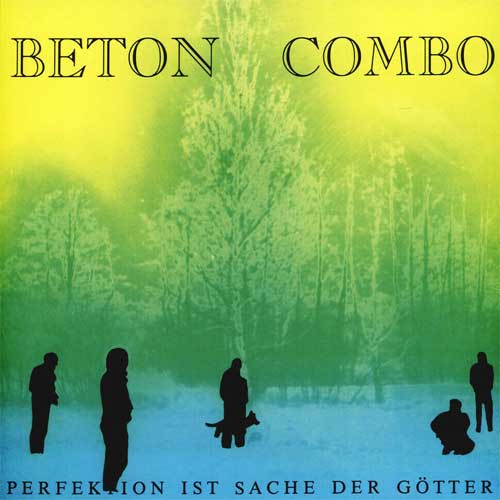BETON COMBO / PERFEKTION IST SACHE DER GOTTER (LP)