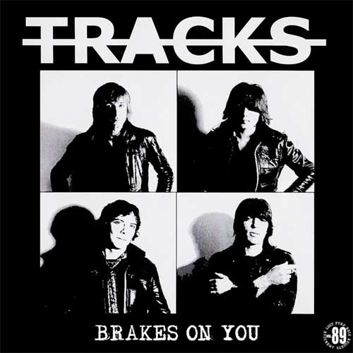 TRACKS (PUNK) / BRAKES ON YOU (LP)