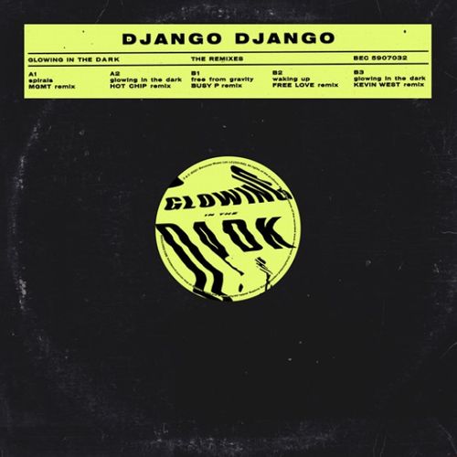 DJANGO DJANGO / ジャンゴ・ジャンゴ / THE GLOWING IN THE DARK REMIXES [12"]