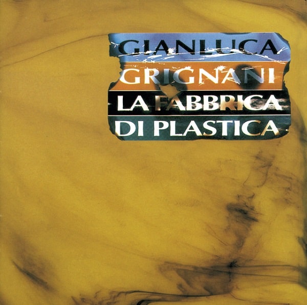 GIANLUCA GRIGNANI / ジャンルカ・グリニャニ / LA FABBRICA DI PLASTICA (LP+CD)