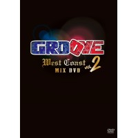 GROOVE HIP HOP & R&B MIX DVD / GROOVE WEST COAST MIX CD+DVD VOL.2