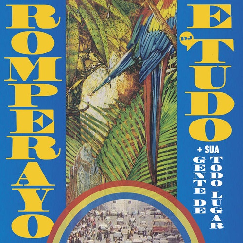 ROMPERAYO E DJ TUDO & SUA GENTE DE TODO LUGAR / ロンペラージョ & DJ トゥード & スア・ジェンチ・ヂ・トゥード・ルガール / RHYTHMIC EMANCIPATION (7" x 2)