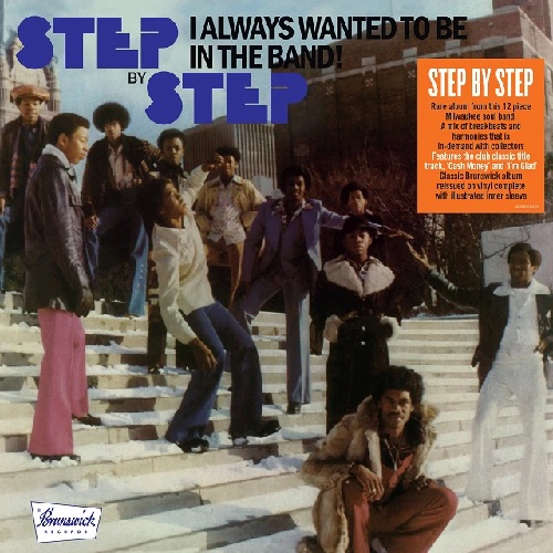 STEP BY STEP / I ALWAYS WANTED TO BE IN THE BAND(LP)