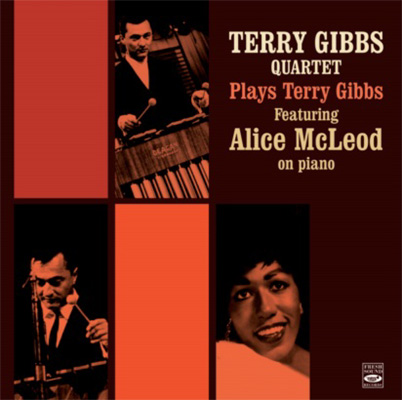 TERRY GIBBS / テリー・ギブス / Plays Terry Gibbs Feat.Alice McLeod