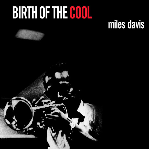 MILES DAVIS / マイルス・デイビス / Birth Of The Cool(LP/180g/COLOUR VINYL)