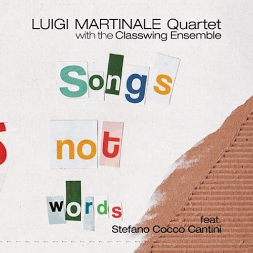 LUIGI MARTINALE / ルイージ・マルティナーレ / Songs Not Words