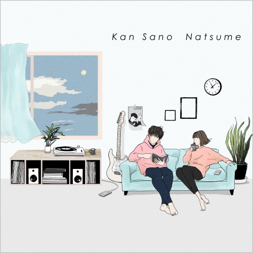KAN SANO / カン・サノ / Natsume