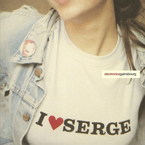 SERGE GAINSBOURG / セルジュ・ゲンズブール / I LOVE SERGE