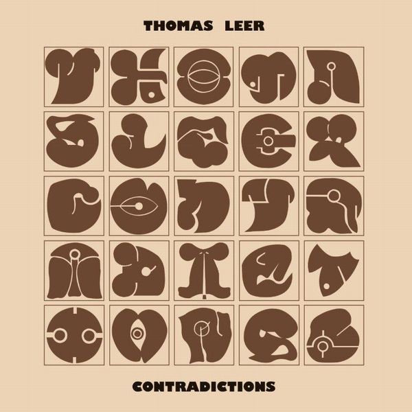 THOMAS LEER / トーマス・リーア / CONTRADICTIONS
