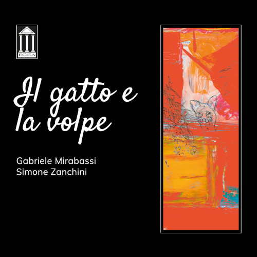 GABRIELE MIRABASSI & SIMONE ZANCHINI / ガブリエル・ミラバッシ&シモーネ・ザンキーニ / Il Gatto E La Volpe