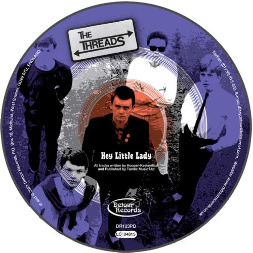 THREADS / HEY LITTLE LADY EP (7"/PICTURE DISC)