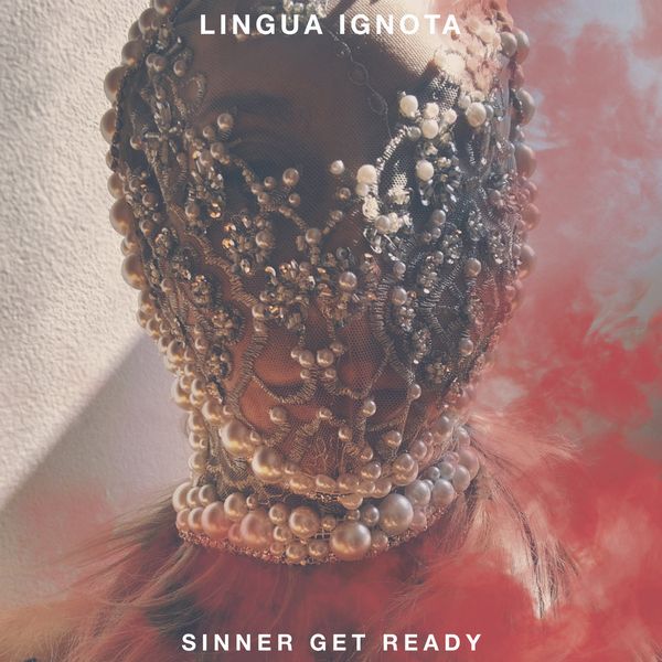 LINGUA IGNOTA / SINNER GET READY (BLACK VINYL)