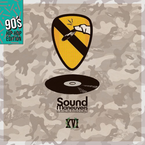 SOUND MANEUVERS (DJ MITSU THE BEATS & MU-R) / 16th Anniversary Mix “90’s Hip Hop Edition”