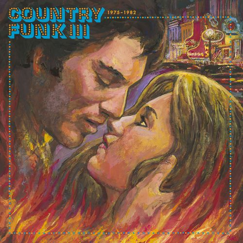 V.A. (COUNTRY FUNK) / COUNTRY FUNK VOLUME 3 1975-1982 (CD)