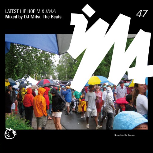 DJ MITSU THE BEATS (GAGLE) / IMA#47