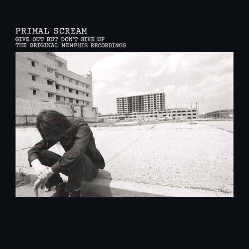 PRIMAL SCREAM / プライマル・スクリーム / GIVE OUT BUT DON'T GIVE UP THE ORIGINAL MEMPHIS RECORDINGS (3LP)