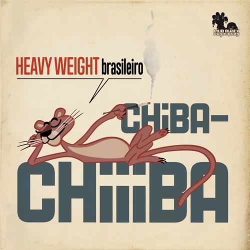 CHIBA-CHIIIBA / HEAVY WEIGHT BLASILEIRO
