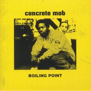 CONCRETE MOB (CANADA) / BOILING POINT