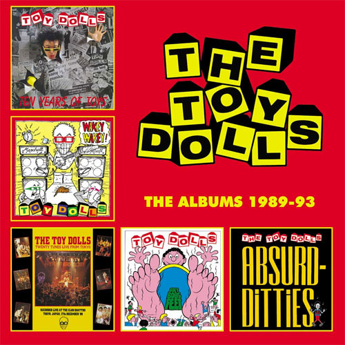 TOY DOLLS / トイ・ドールズ / THE ALBUMS 1989-93 : 5CD CLAMSHELL BOXSET