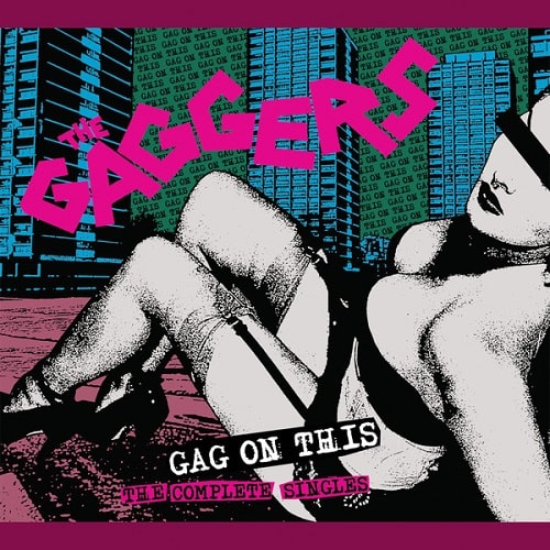 GAGGERS / GAG ON THIS: THE COMPLETE SINGLES