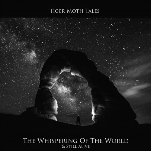 TIGER MOTH TALES / タイガー・モス・テイルズ / THE WHISPERRING OF THE WORLD & STILL ALIVE: LIMITED 300 COPIES DOUBLE VINYL