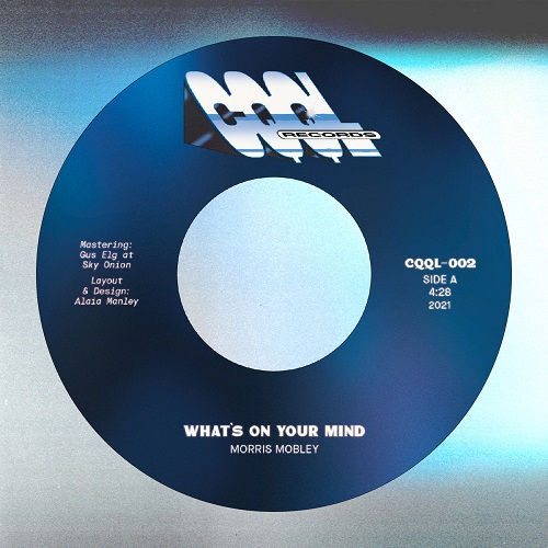 MORRIS MOBLEY / WHAT'S ON YOUR MIND (7")