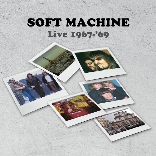 SOFT MACHINE / ソフト・マシーン / LIVE 1967-1969