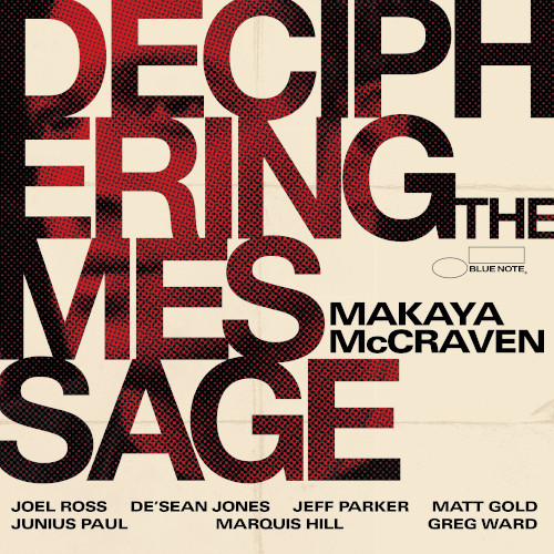 MAKAYA MCCRAVEN  / マカヤ・マクレイヴン / Deciphering The Message(LP/180g)