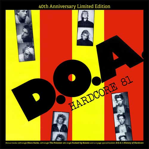D.O.A. / ディーオーエー / HARDCORE '81 (LP/40th ANNIVERSARY EDITION)