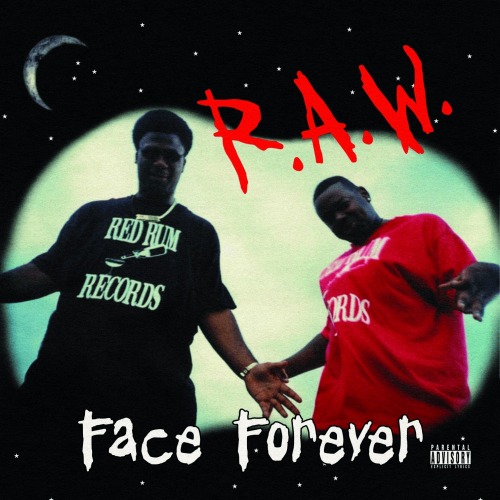 FACE FOREVER / R.A.W. "CD"(REISSUE)