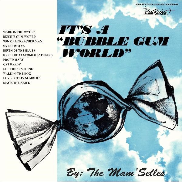 MAM'SELLES / マムゼルズ / IT'S A BUBBLE GUM WORLD (CD)