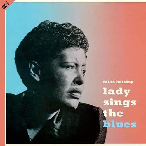 BILLIE HOLIDAY / ビリー・ホリデイ / Lady Sings The Blues(LP+CD)