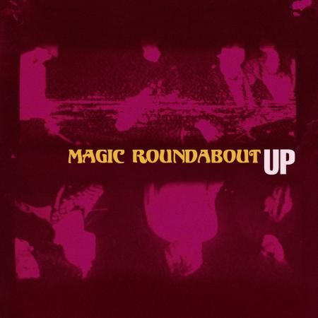 MAGIC ROUNDABOUT / マジック・ラウンドアバウト / UP [LP]