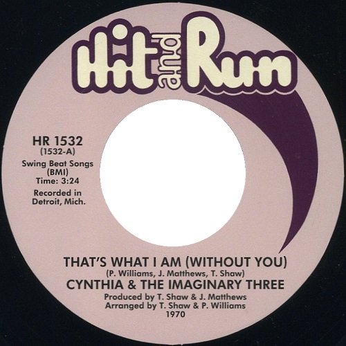 CYNTHIA & THE IMAGINARY THREE / THAT'S WHAT I AM (WITHOUT YOU) / MANY MOOD(OF A MAN) (7")