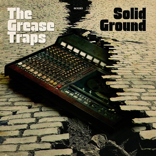 GREASE TRAPS / グリース・トラップス / SOLID GROUND (LP)