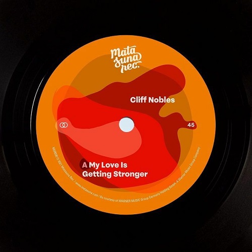 CLIFF NOBLES / RUSSELL EVANS / MY LOVE IS GETTING STRONGER / THE BOLD (7")