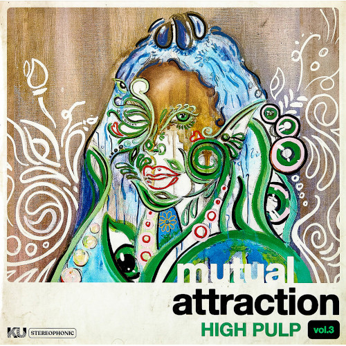 HIGH PULP / ハイ・パルプ / Mutual Attraction Vol. 3(12"/45RPM)