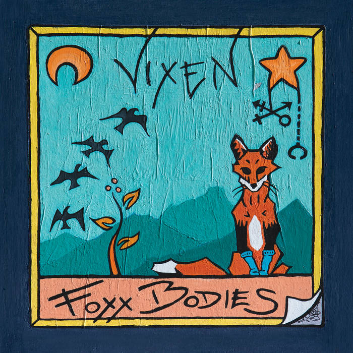 FOXX BODIES / フォックス・ボディーズ / VIXEN (COLORED VINYL)