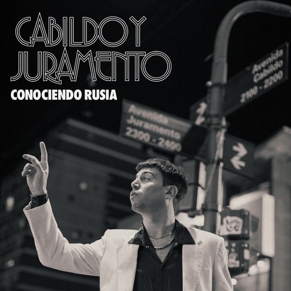 CONOCIENDO RUSIA / コノシエンド・ルシア / CABILDO Y JURAMENTO