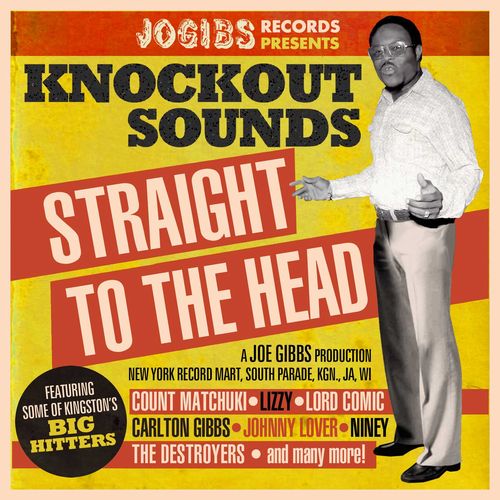 V.A. / STRAIGHT TO THE HEAD : JOEGIBS RECORDS PRESENTS KNOCKOUT SOUNDS