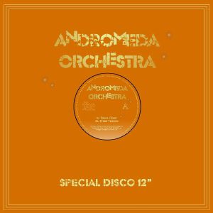 ANDROMEDA ORCHESTRA / DANCE CLOSER