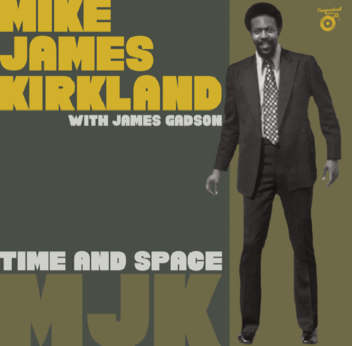 MIKE JAMES KIRKLAND / マイク・ジェームズ・カークランド / TIME AND SPACE (7")