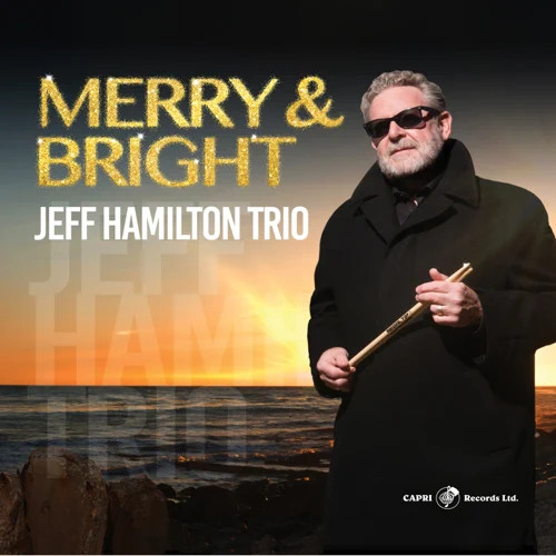 JEFF HAMILTON / ジェフ・ハミルトン / Merry & Bright