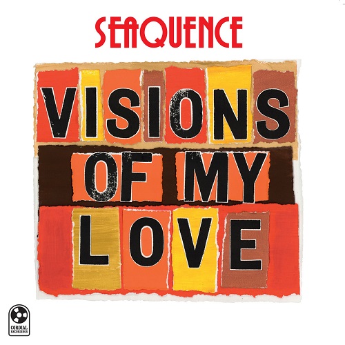 SEAQUENCE / VISIONS OF MY LOVE (LP)