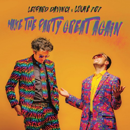 LEOPARD DAVINCI & LOUIS 707 / MAKE THE PARTY GREAT AGAIN (LP)