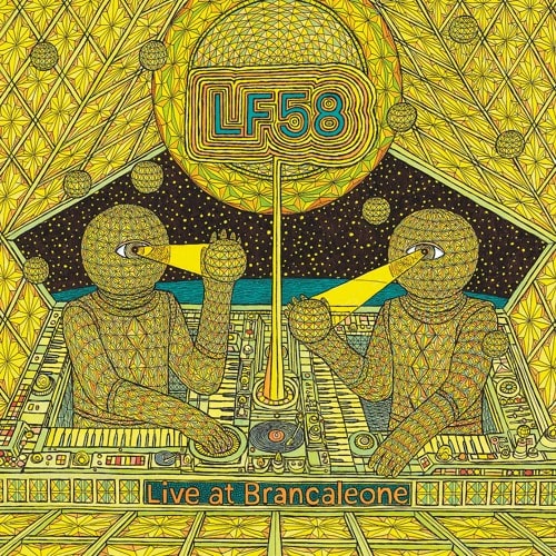 LF58 (NEEL & FILIPPO SCORCUCCHI) / LIVE AT BRANCALEONE