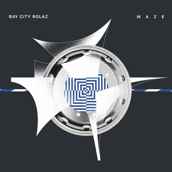 BAY CITY ROLAZ / MAZE